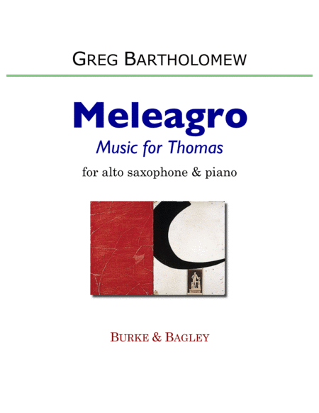 Meleagro Music For Thomas For Alto Sax Piano Sheet Music