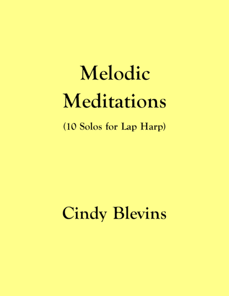 Free Sheet Music Melodic Meditations 10 Original Solos For Lap Harp