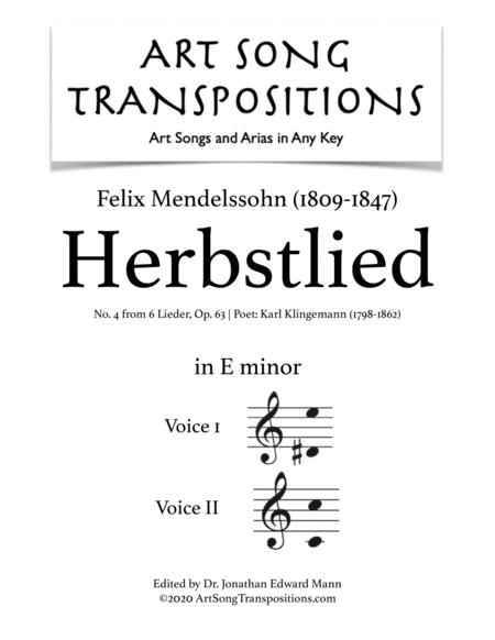 Free Sheet Music Mendelssohn Herbstlied Op 63 No 4 Transposed To E Minor