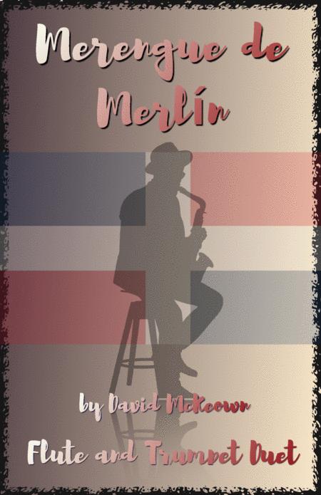 Free Sheet Music Merengue De Merln For Flute And Trumpet Duet