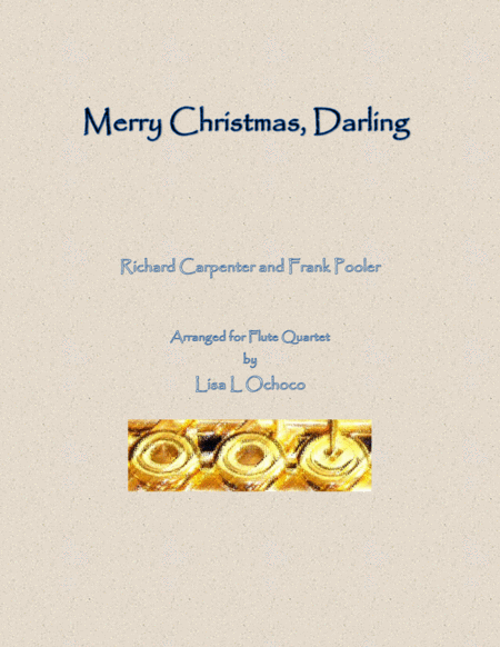 Merry Christmas Darling For Flute Quartet Sheet Music