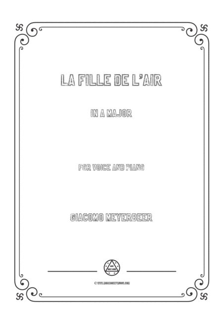 Free Sheet Music Meyerbeer La Fille De L Air In A Major For Voice And Piano