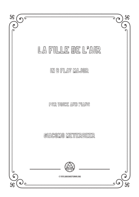 Free Sheet Music Meyerbeer La Fille De L Air In B Flat Major For Voice And Piano