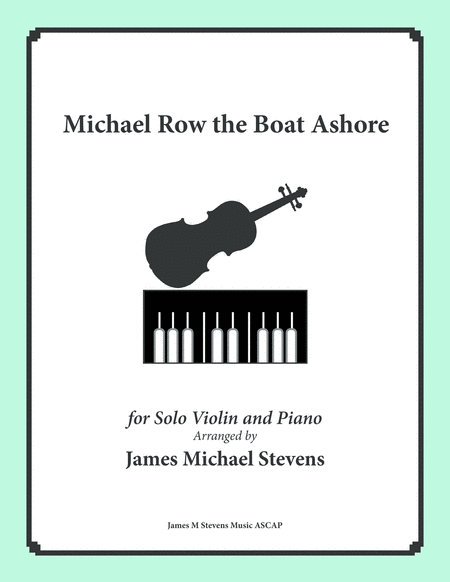 Free Sheet Music Michael Row The Boat Ashore Violin Piano
