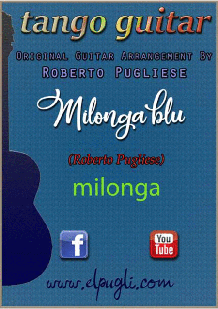 Milonga Blue Milonga In Classical Guitar Sheet Music