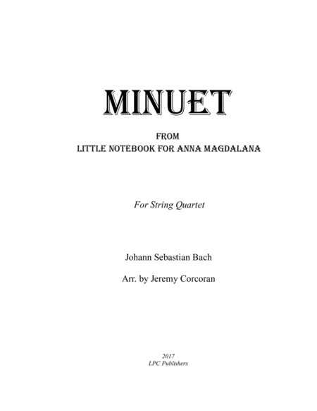 Free Sheet Music Minuet From Little Notebook For Anna Magdalana For String Quartet