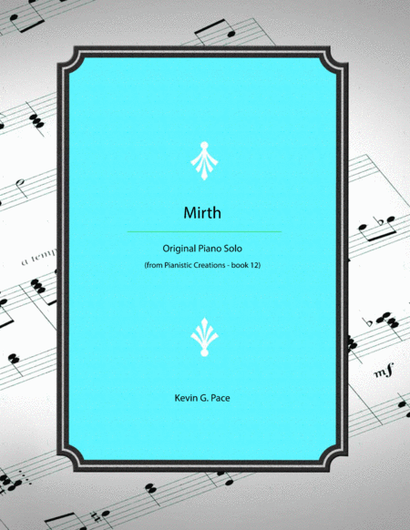 Mirth Original Piano Solo Sheet Music