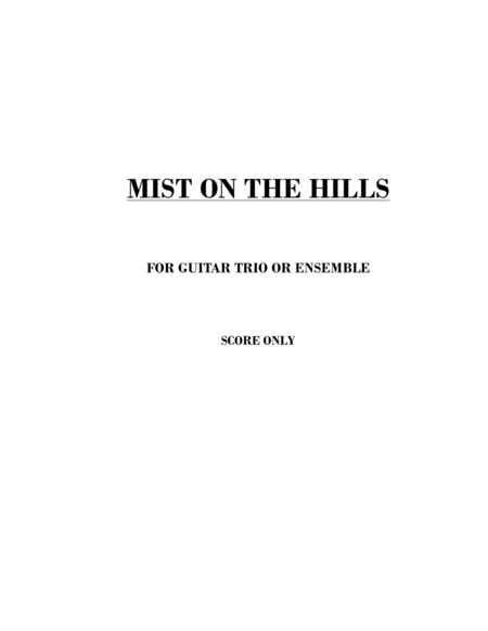 Free Sheet Music Mist On The Hills Guitar Ensemble Score Only