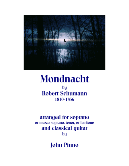 Free Sheet Music Mondnacht Robert Schumann For Soprano Or Mezzo Soprano Tenor Baritone And Classical Guitar