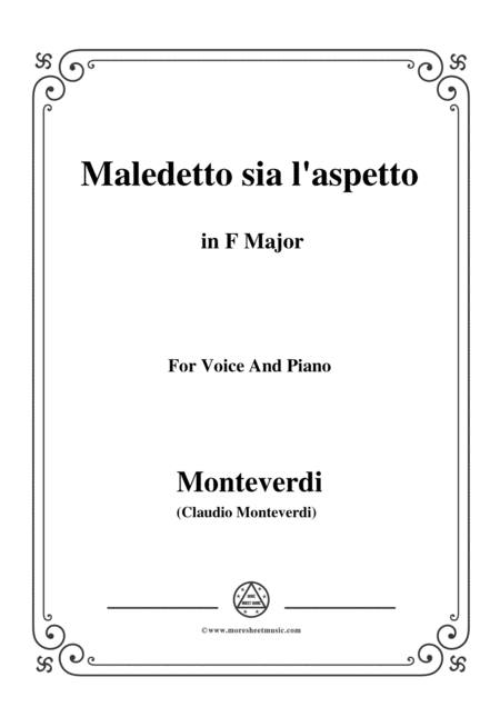 Free Sheet Music Monteverdi Maledetto Sia L Aspetto In F Major For Voice And Piano