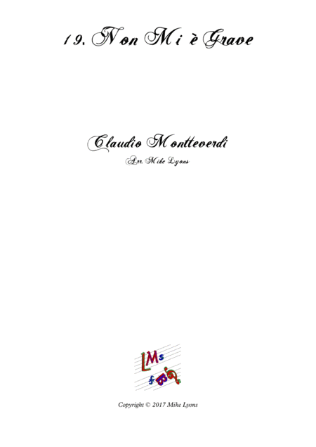 Free Sheet Music Monteverdi Second Book Of Madrigals No 19 Non Mi E Grave