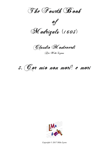 Free Sheet Music Monteverdi The Fourth Book Of Madrigals 03 Cor Mio Non Mori E Mori