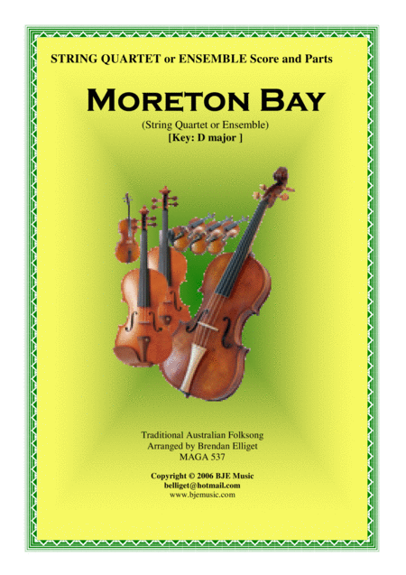 Moreton Bay D String Quartet Or Ensemble Score And Parts Pdf Sheet Music