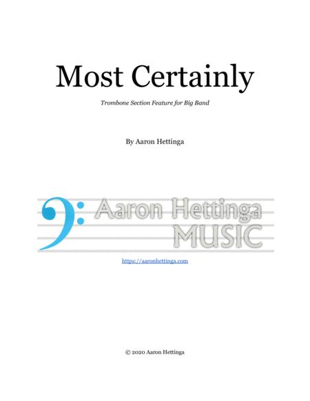 Most Certainly Swingin Trombone Feature For Big Band Sheet Music