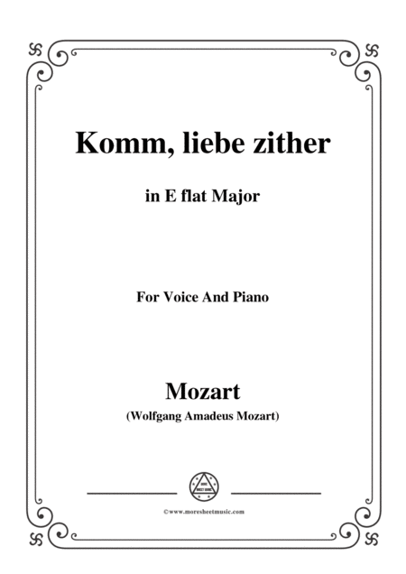 Mozart Komm Liebe Zither In E Flat Major For Voice And Piano Sheet Music