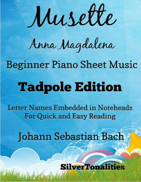 Musette Anna Magdalena Notebook Beginner Piano Sheet Music Tadpole Edition Sheet Music