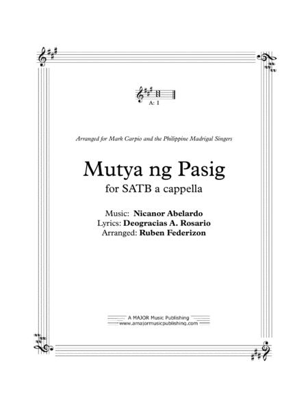 Mutya Ng Pasig A Filipino Love Song For Satb A Cappella Sheet Music