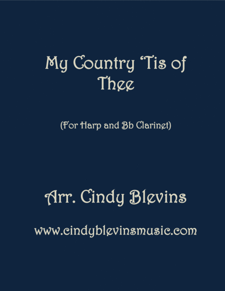 My Country Tis Of Thee Arranged For Harp And Bb Clarinet Sheet Music