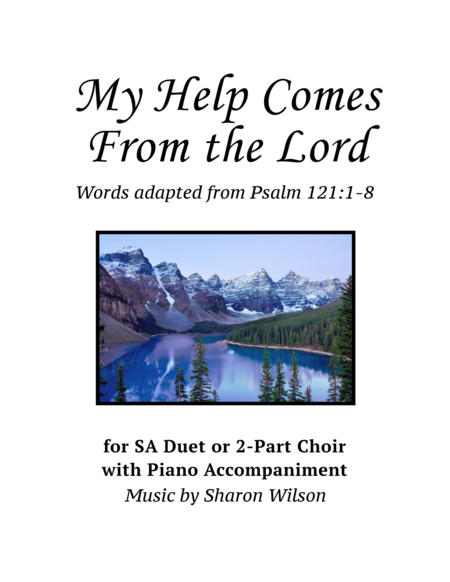 My Help Comes From The Lord For Sa Duet With Piano Accompaniment Sheet Music