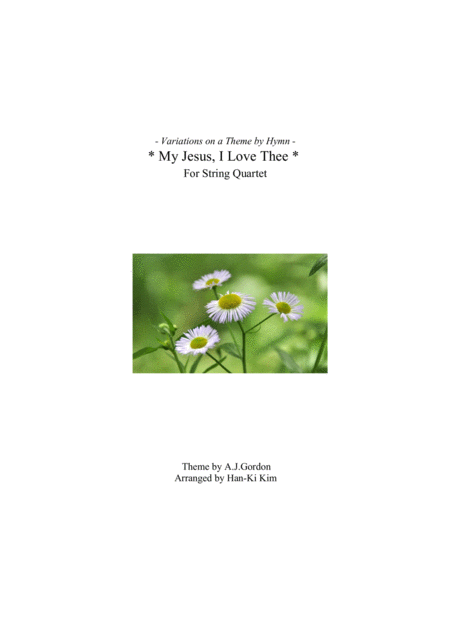 Free Sheet Music My Jesus I Love Thee For String Quartet