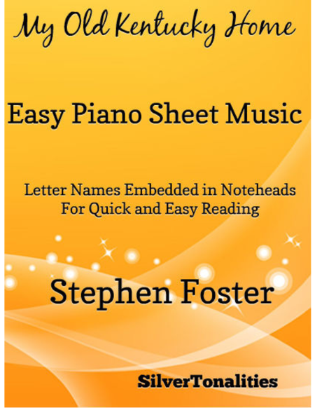 My Old Kentucky Home Easy Piano Sheet Music Sheet Music