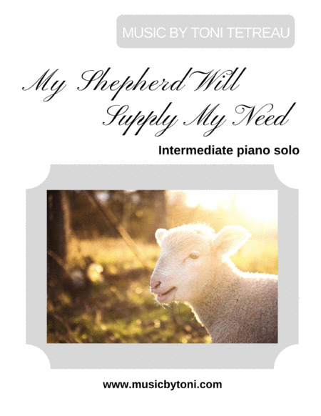 Free Sheet Music My Shepherd Will Supply My Need