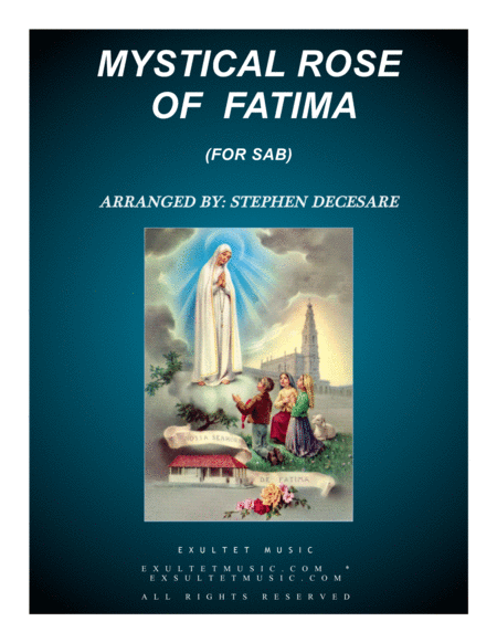 Free Sheet Music Mystical Rose Of Fatima For Sab