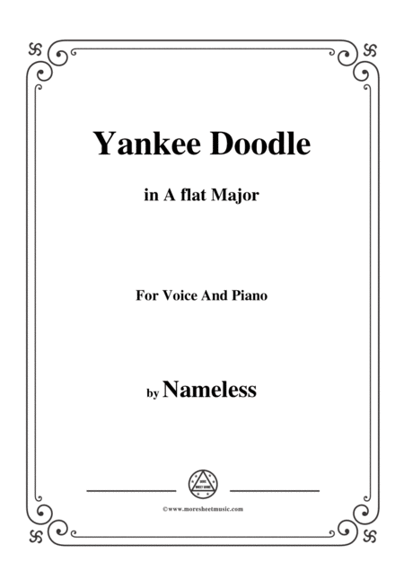 Nameless Yankee Doodle Patriotic In A Flat Major For Voice And Piano Sheet Music