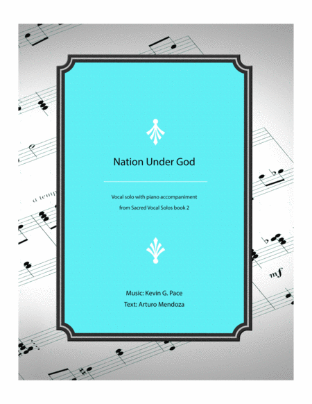 Nation Under God Original Vocal Solo With Piano Accompaniment Sheet Music