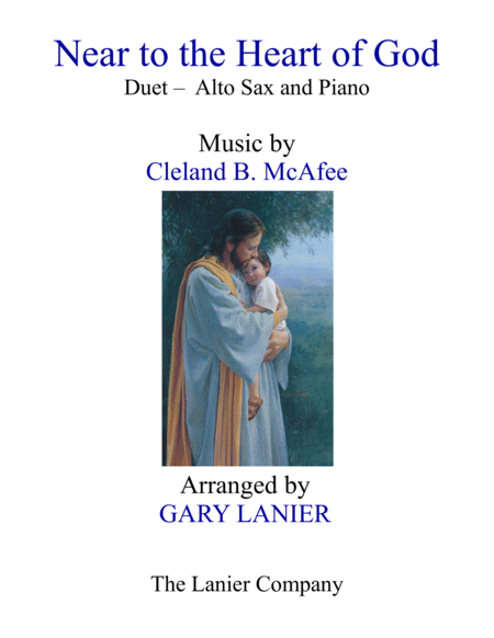 Near To The Heart Of God Duet Alto Sax Piano With Score Part Sheet Music