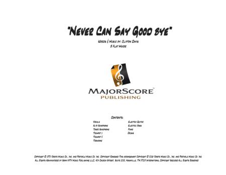 Never Can Say Goodbye 10 Piece Vocal Bb Major Sheet Music