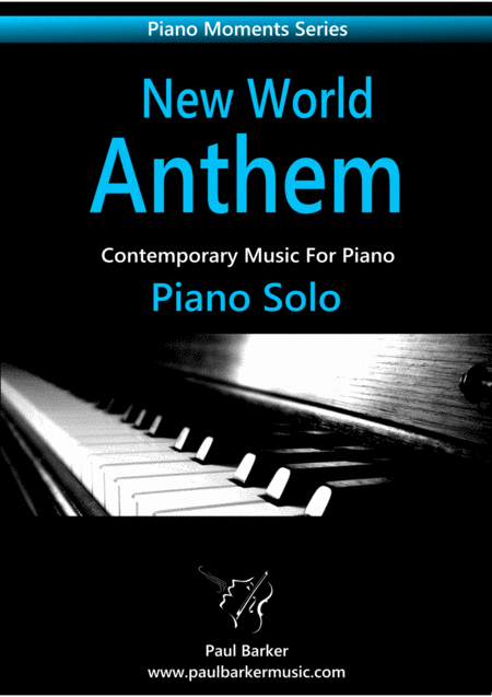 Free Sheet Music New World Anthem Piano Solo