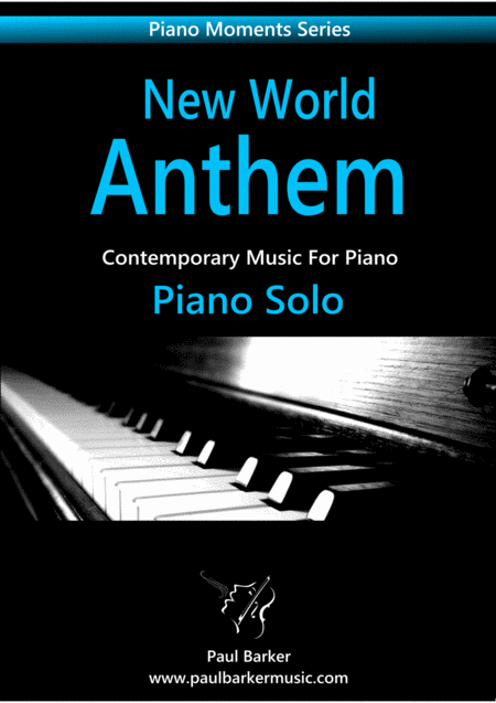 New World Anthem Piano Solo Sheet Music