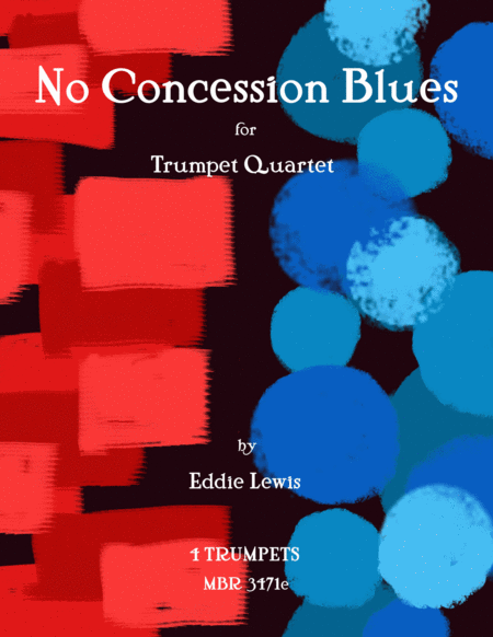 No Concession Blues For Trumpet Quartet By Eddie Lewis Sheet Music