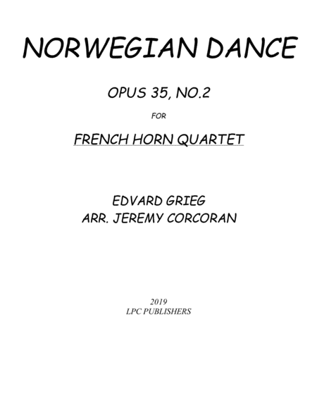 Norwegian Dance Opus 35 No 2 For French Horn Quartet Sheet Music