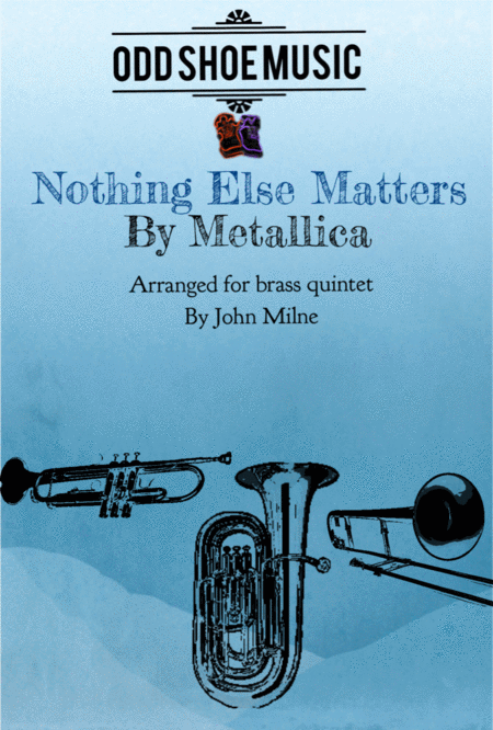 Nothing Else Matters For Brass Quintet Sheet Music