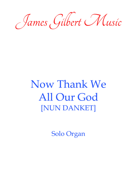 Now Thank We All Our God Nun Danket Sheet Music