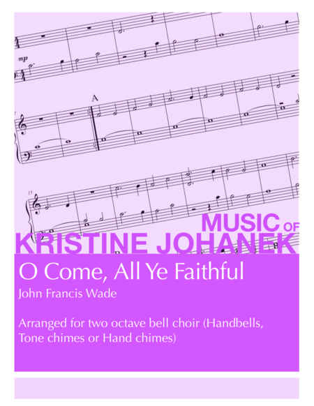 O Come All Ye Faithful 2 Octaves Reproducible Sheet Music