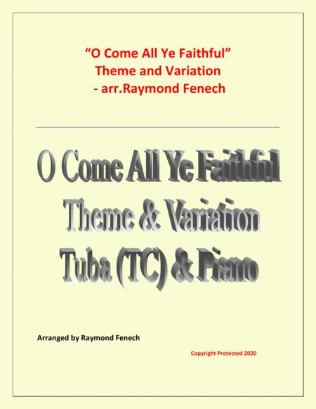 O Come All Ye Faithful Adeste Fidelis Theme And Variation For Tuba Tc And Piano Advanced Level Sheet Music