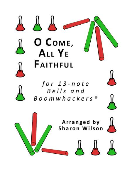 O Come All Ye Faithful For 13 Note Bells And Boomwhackers With Black And White Notes Sheet Music