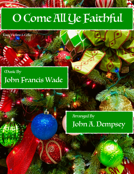 O Come All Ye Faithful String Trio For Two Violins And Cello Sheet Music