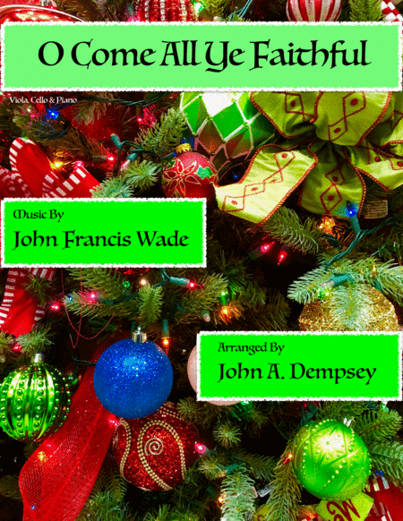 O Come All Ye Faithful Trio For Viola Cello And Piano Sheet Music