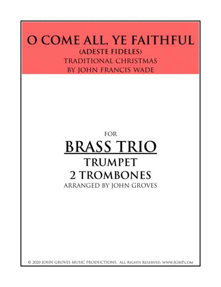 Free Sheet Music O Come All Ye Faithful Trumpet 2 Trombone Brass Trio