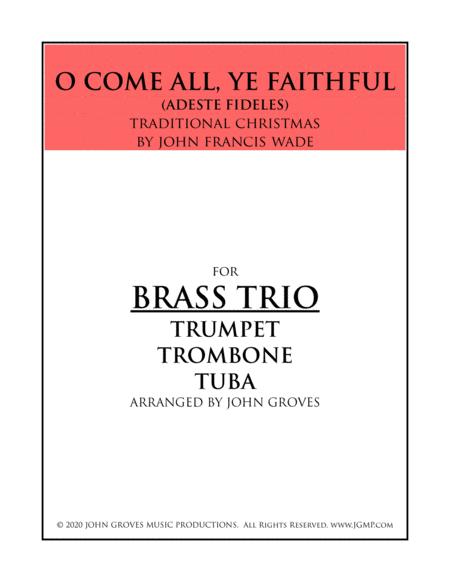 O Come All Ye Faithful Trumpet Trombone Tuba Brass Trio Sheet Music