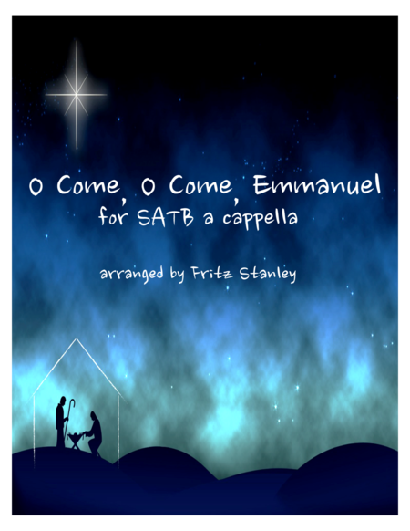 O Come O Come Emmanuel Satb A Cappella Sheet Music