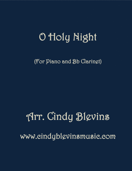 O Holy Night Arranged For Piano And Bb Clarinet Sheet Music