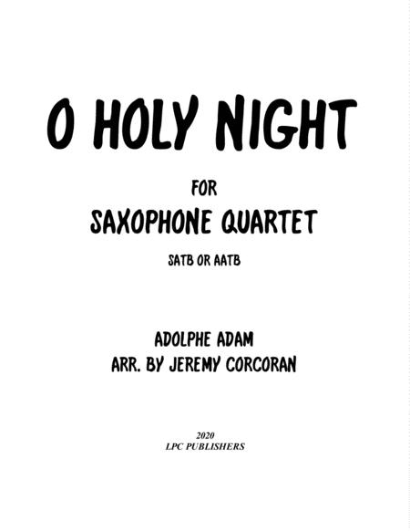 O Holy Night For Saxophone Quartet Satb Or Aatb Sheet Music