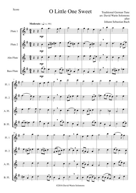 O Little One Sweet For Flute Quartet 2 Flutes Alto Flute And Bass Flute Sheet Music