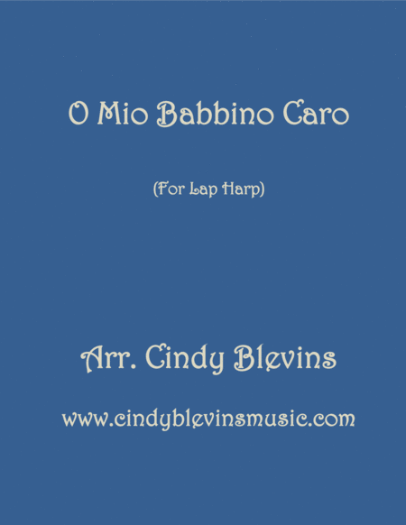 Free Sheet Music O Mio Babbino Caro Arranged For Lap Harp From My Book Classic With A Side Of Nostalgia Lap Harp Version