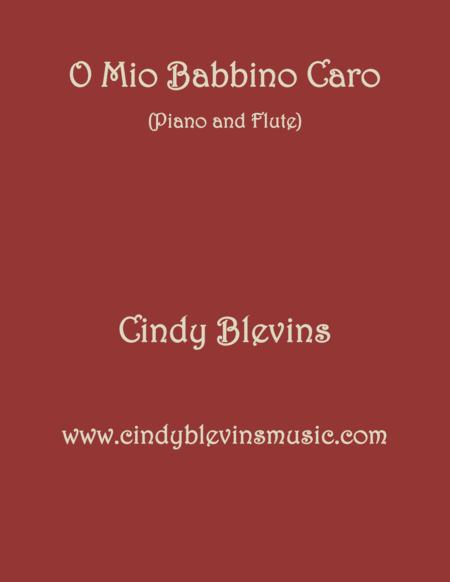 O Mio Babbino Caro Arranged For Piano And Flute From My Book Classic With A Side Of Nostalgia For Piano And Flute Sheet Music